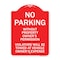 Signmission No Parking w/o Property Owners Permission Violators Towed Vehicle Own Alum, 18" x 24", RW-1824-23635 A-DES-RW-1824-23635 - alternate 1
